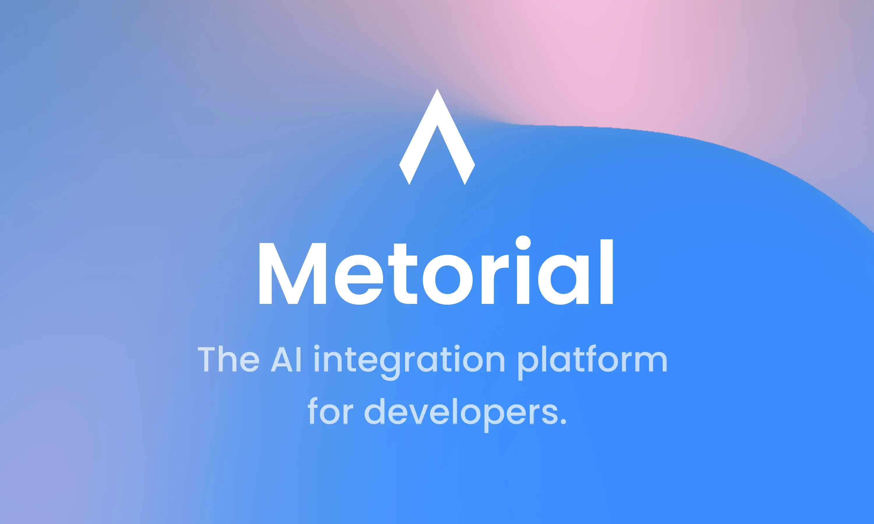 Metorial - The AI integration platform for developers.